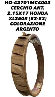 Compra Online CERCHIO RUOTA ANTERIORE 2.15X17 HONDA XL250R 1982/1983 colore Argento - 42701MC4003