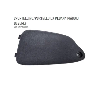 Ordina Subito CM014602000 SPORTELLINO/PORTELLO DX PEDANA PIAGGIO BEVERLY